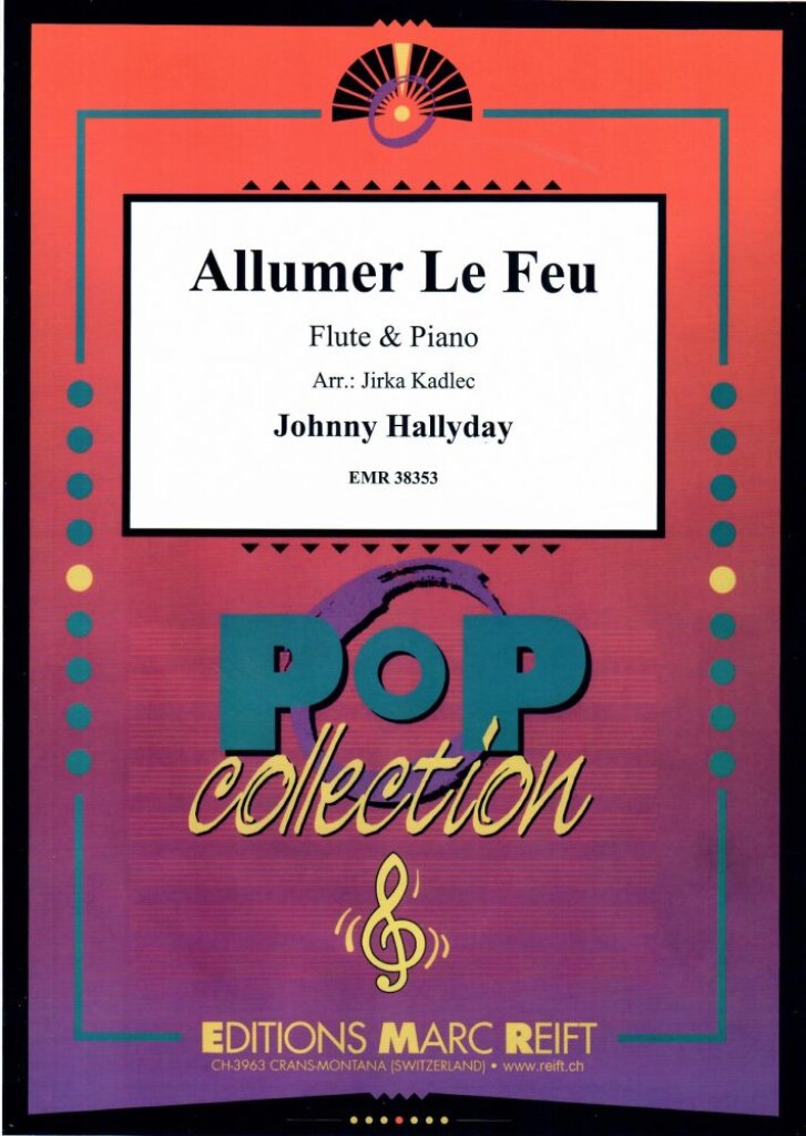 Allumer Le Feu